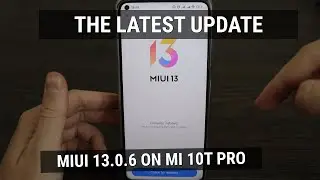 MIUI 13.0.6 EU with Android 12 for Mi 10T Pro