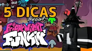 5 DICAS PRA FICAR MELHOR NO FRIDAY NIGHT FUNKIN!!!