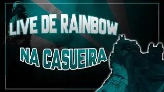 LIVE DE SABADÃO E HOJE VAMOS DE RAINBOW SIX NA CASUEIRA