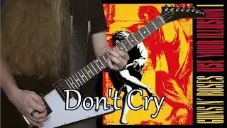 Guns N' Roses - Don't Cry |Solo Cover|