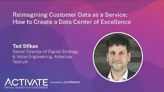Reimagining Customer Data as a Service: How to Create a Data Center of Excellence