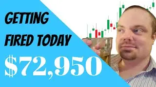 Channel Update. Getting Fired Today