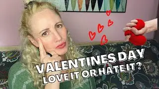 HOW TO CELEBRATE VALENTINES DAY | EVEN IF YOU'RE ALONE