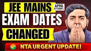 📢 JEE Main Session 2 exam date change ? | NTA Big Update | New Exam Date & Admit Card 2025? 🔥