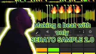 Making a beat with only Serato Sample 2.0