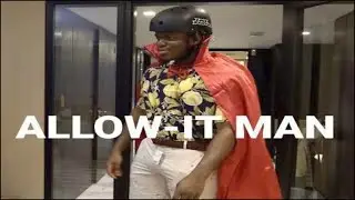 ALLOW-IT MAN IS THE BEST SUPERHERO