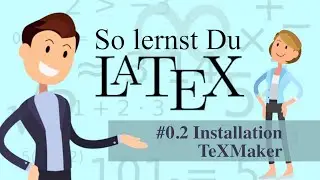 LaTeX - #0.2 Installation TexMaker