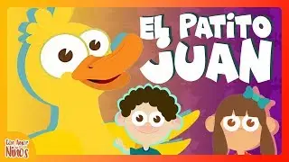 El Patito Juan - Con Amor A Los Niños (Video Oficial)