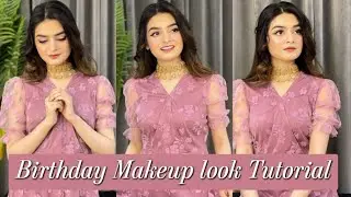 birthday makeup tutorial kainat faisal