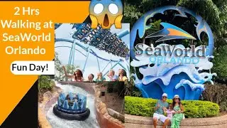 2 hrs Walking at SeaWorld Orlando