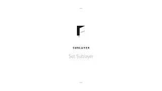 Sublayer Set Sublayers