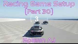 How to Spawn A.I into level | Unreal Engine | Racing Game Tutorial
