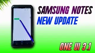 Samsung Notes Gets New Update|| One UI 3.1 (S 21, S Note 9, S Note 10, S Note 20 )