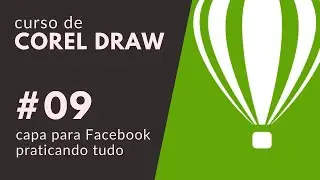 Curso de CorelDRAW #09 - Criando capa para Facebook