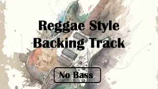 Reggae Backing Track - No Bass