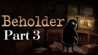 Beholder: Meeting George Danton #3