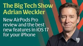 New AirPods Pro review and the best new features in iOS 17 for your iPhone