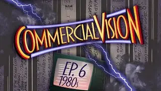 Commercial Vision Ep 6: The 80s Aesthetic