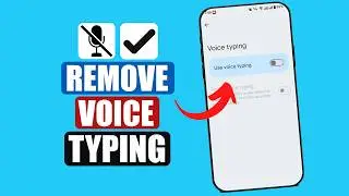 How to Remove Voice Typing on Android Keyboard | Turn Off Google Voice Typing on Android