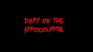 Diary of the appocolypse