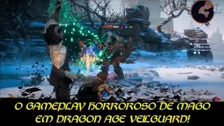 O GAMEPLAY DE MAGO/NECROMANTE TÁ UMA M....! Dragon Age Veilguard não conseguiu fazer um bom mago!