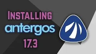 Installing and Reviewing Antergos 17.3 Gnome - Simple Arch Linux
