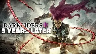 Darksiders 3 ... 3 Years Later