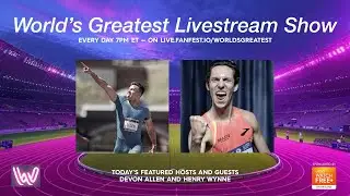 World's Greatest Livestream - July 26th 
