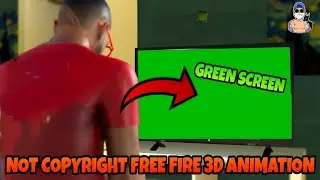 Not Copyright Green Screen Free Fire 3D Animation 🔥 @PriZzoff