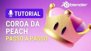 COMO MODELAR A COROA DA PEACH NO BLENDER | Tutorial Passo a passo em português  - Drawsna 3D