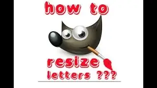 How To Resize Font In GIMP-Quick Settings Tip