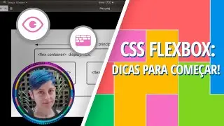 CSS FlexBox: Dicas para começar | 