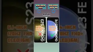 SAMSUNG GALAXY S23 VS SAMSUNG GALAXY S23 FE