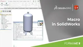 Advantages of using macros in SolidWorks