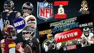 LTN Pod Ep#445 | "Pack/Eagles Preview & Prediction" + Thursday Night Leftovers + Week 1 💲🤑 Picks