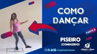 Como Dançar Piseiro