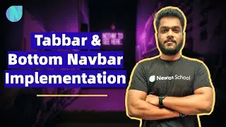 Day 28 | Tabbar & Bottom Navbar Implementation | Free Flutter Course | Newton School