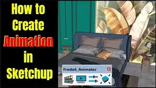 Simple Animation Using Fredo6 Animator In Sketchup. |Fredo6 Animator In Sketchup|