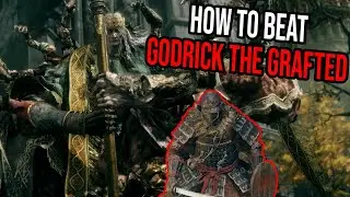 How to beat Godrick the Grafted (Elden Ring)