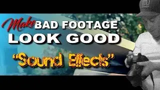 How To Make Bad Footage Look Good | Cinematic Video With Sound Effects