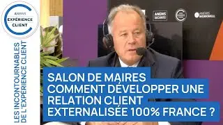 Comment  développer une relation client externalisée 100% France ? - Les Incontournables