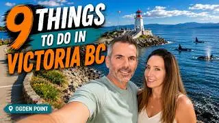 9 Must See Iconic Sites  | Victoria, BC