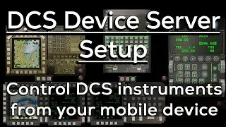 DCS Device Server Setup - Control DCS Instruments From Your Mobile Device!