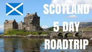 5 Day Scotland Road Trip - Travel Vlog