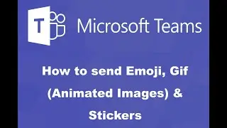How to send Emoji, Gif (Animated Images) & Stickers