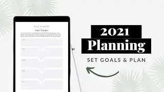 PLANNING FOR 2021! How to Achieve Your Goals (+ Free Workbook)