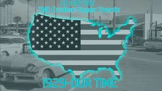 TNO Custom Super Events - History of the United States of America