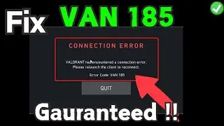 Fix Valorant VAN 185 Connection Error
