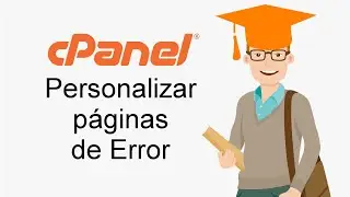 Páginas de Error - Tutorial de CPanel en Español - Lección 22