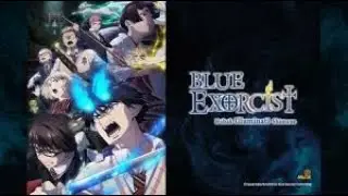 ONLAP - Fight Like The Devil(Image From Blue Exorcist: Shimane Illuminati Saga)4K60